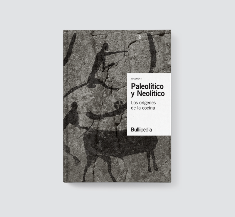 Paleolítico y Neolítico. Los orígenes de la cocina - Libro Historia Bullipedia